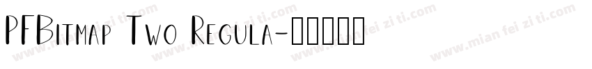 PFBitmap Two Regula字体转换